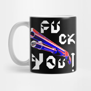 Fuck You, v. White Text Mug